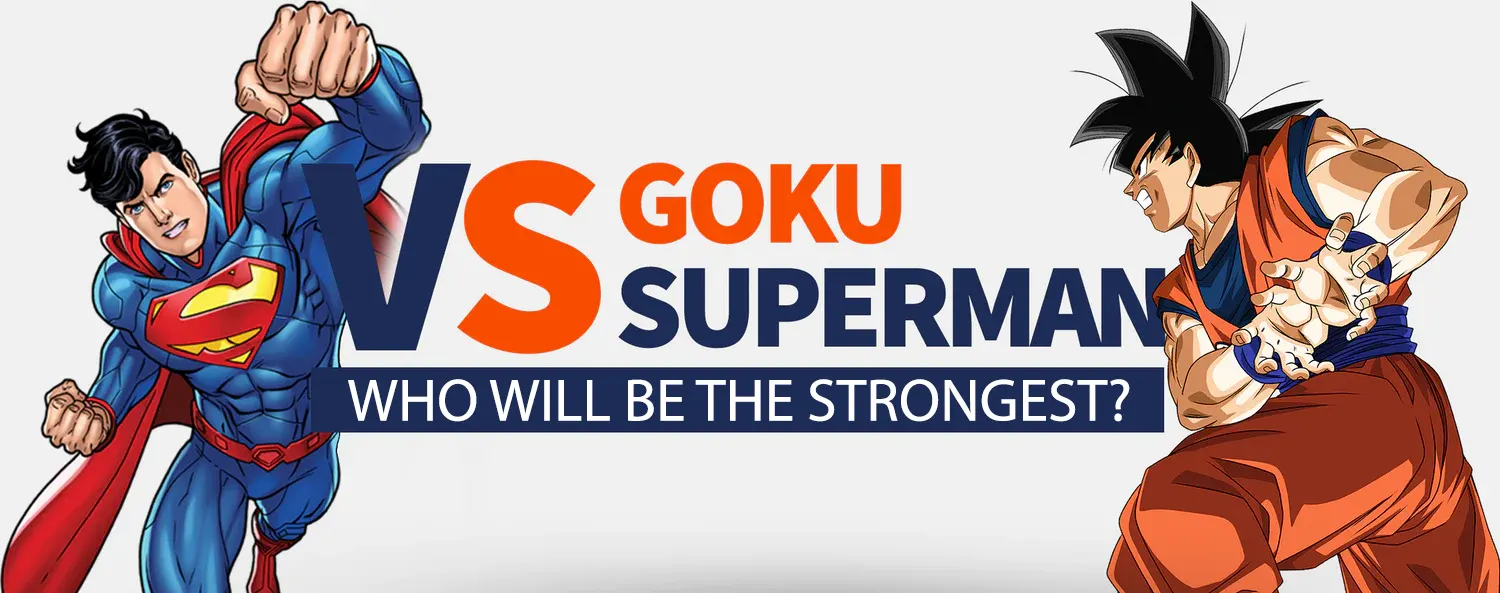 Gokus vs superman - WHO WILL BE THE STRONGEST